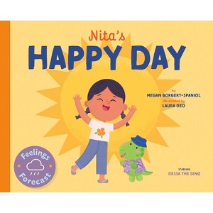 Nita's Happy Day - (Feelings Forecast) by  Megan Borgert-Spaniol (Paperback) - 1 of 1