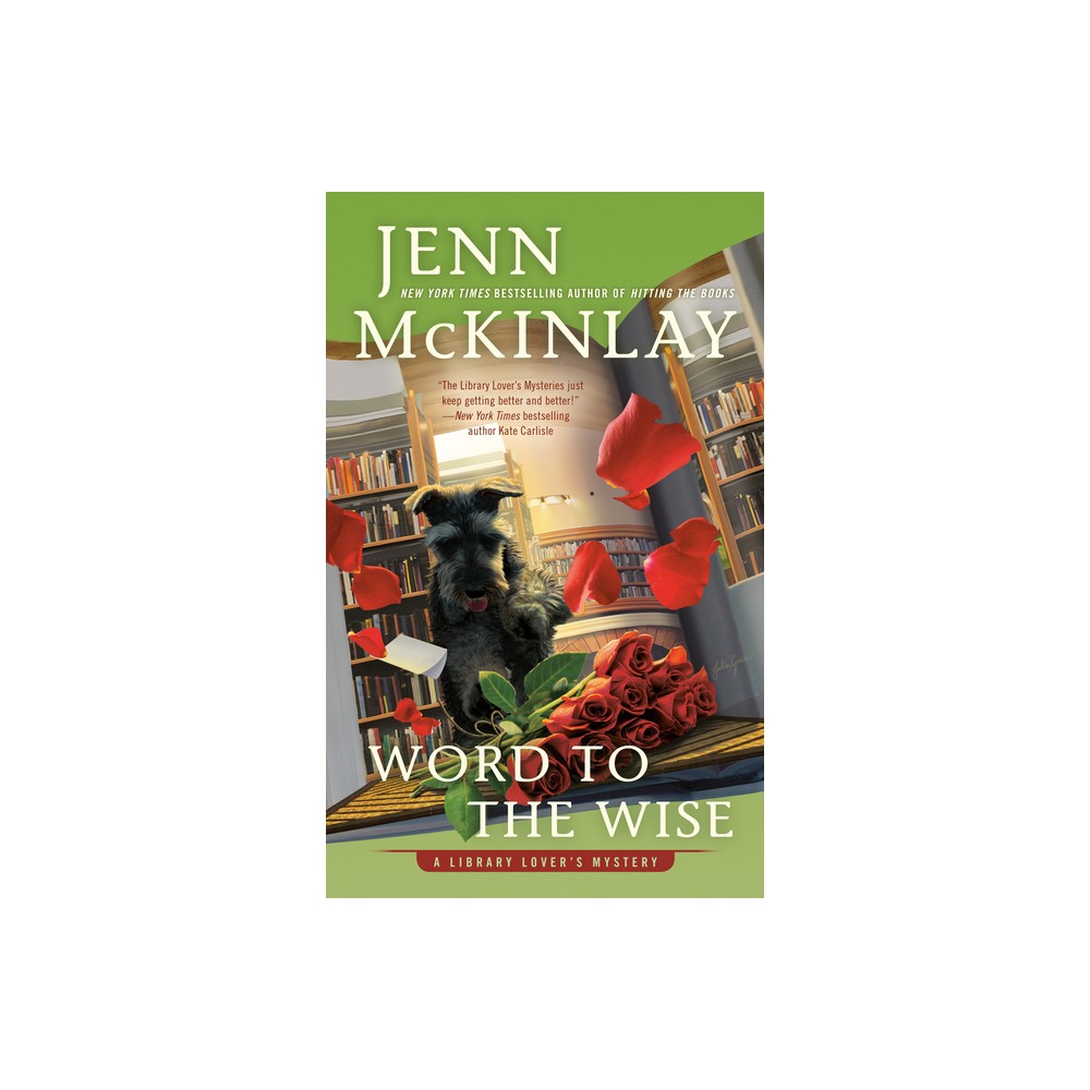 Word to the Wise - (Library Lovers Mystery) by Jenn McKinlay (Paperback)