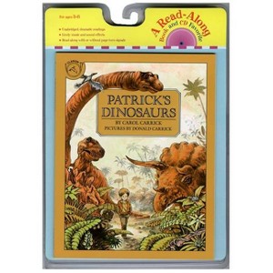 Patrick's Dinosaurs Book & CD - (Read-Along) by  Carol Carrick (Mixed Media Product) - 1 of 1
