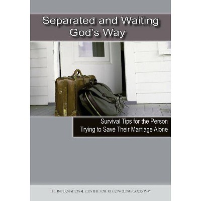 Separated and Waiting God's Way - by  Michelle Williams & Joseph Williams & Inc International Center F God's Way (Paperback)