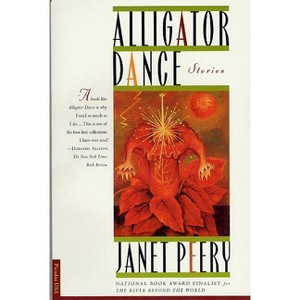 Alligator Dance - by  Janet Peery (Paperback) - 1 of 1