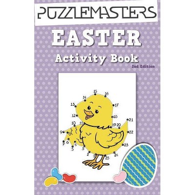 Easter Basket Stuffers 2nd Edition - by  Puzzle Masters (Paperback)