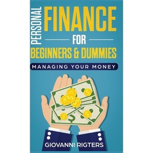 Personal Finance for Beginners & Dummies - by Giovanni Rigters - 1 of 1