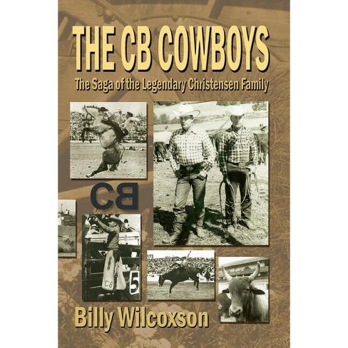 The CB Cowboys - by  Billy Wilcoxson (Paperback) - image 1 of 1