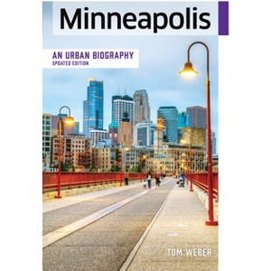 Minneapolis - by  Tom Weber (Paperback) - 1 of 1