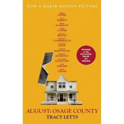 August: Osage County (Movie Tie-In) - by  Tracy Letts (Paperback)