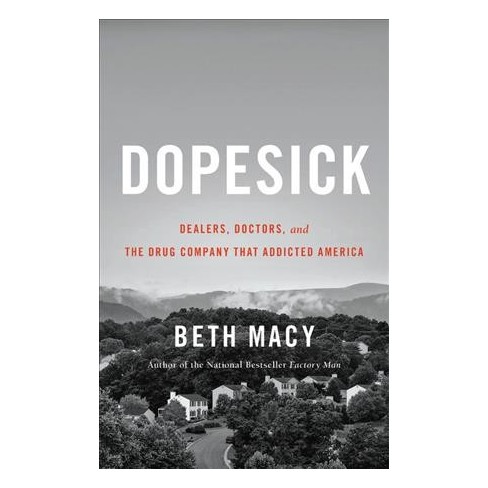 Dopesick-Dealers-Doctors-and-the-Drug-Company-that-Addicted-America