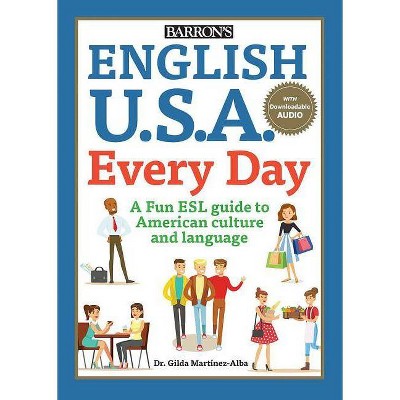 English U.S.A. Every Day - by  Gilda Martinez-Alba (Paperback)