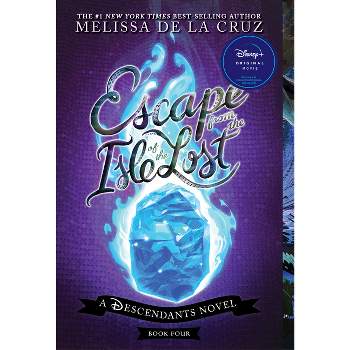 Escape from the Isle of the Lost - (Descendants) by  Melissa de la Cruz (Paperback)