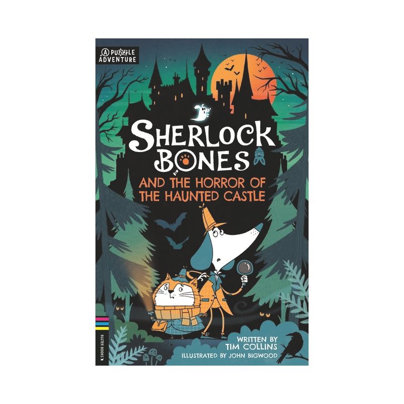 Sherlock Bones and the Horror of the Haunted Castle - (Adventures of Sherlock Bones) by  Tim Collins (Paperback), 1 of 2