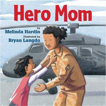 Hero Mom - by  Melinda Hardin (Hardcover)