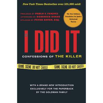 If I Did It - by  The Goldman Family & O J Simpson (Paperback)