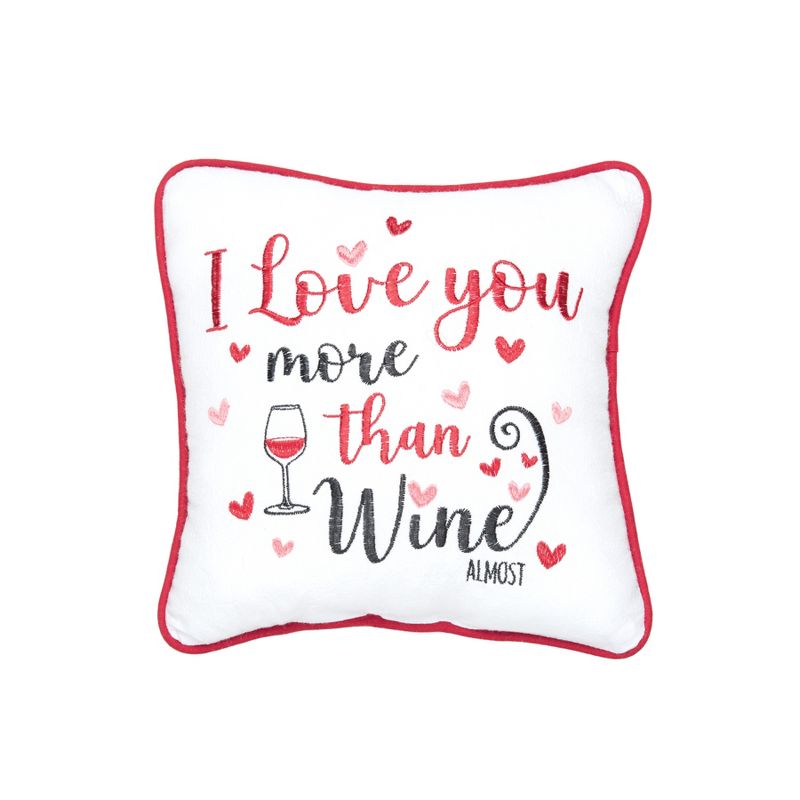C&F Home 10" x 10" I Love You More Than Wine Valentine's Day Pillow, 1 of 5