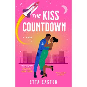 The Kiss Countdown - by  Etta Easton (Paperback)