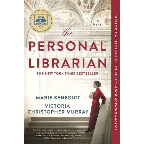 The Personal Librarian - By Marie Benedict & Victoria Christopher