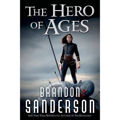 The Hero of Ages - (Mistborn) by  Brandon Sanderson (Paperback)