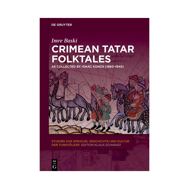 Crimean Tatar Folktales - (Studien Zur Sprache, Geschichte Und Kultur der Turkvölker) by  Imre Baski (Hardcover), 1 of 2
