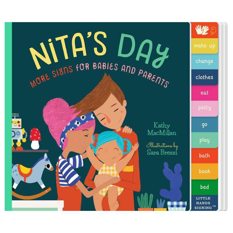 Nita's Day - (Little Hands Signing) by  Kathy MacMillan (Board Book), 1 of 2