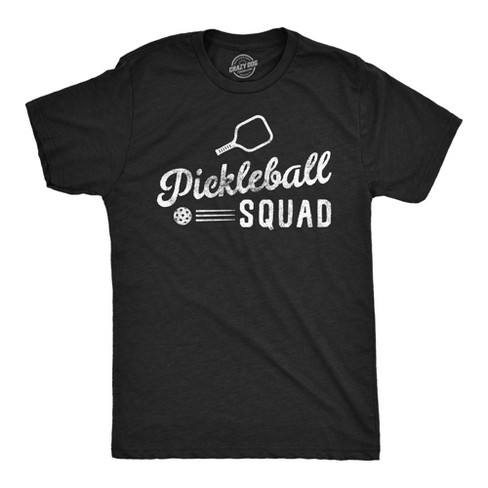 Mens Pickleball Squad T Shirt Funny Pickle Ball Lovers Team Tee For Guys - Crazy Dog Men's T Shirt - image 1 of 4