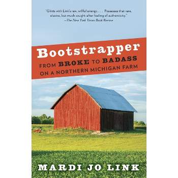 Bootstrapper - by  Mardi Jo Link (Paperback)
