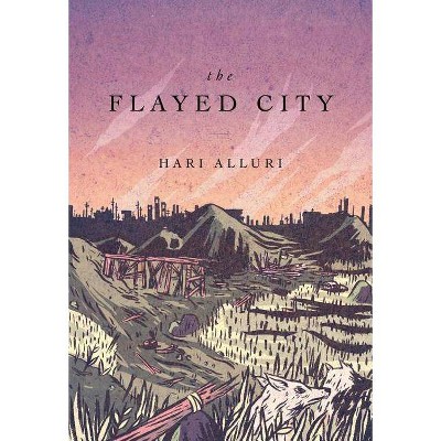 The Flayed City - by  Hari Alluri (Paperback)