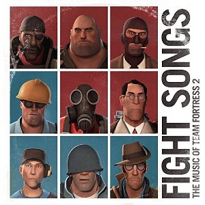 Valve Studio Orchestra - Fight Songs: The Music Of Team Fortress 2