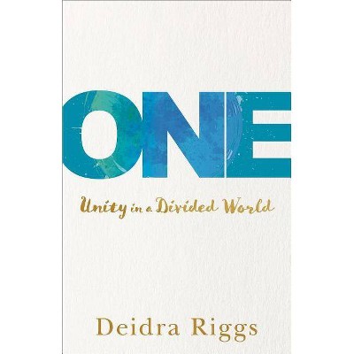 One - by  Deidra Riggs (Paperback)