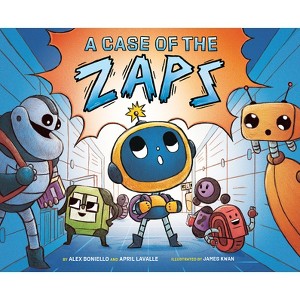 A Case of the Zaps - by  Alex Boniello & April Lavalle (Hardcover) - 1 of 1