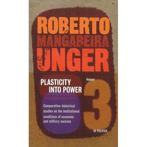 Social Theory - (Politics) by  Roberto Mangabeira Unger (Paperback) - 1 of 1