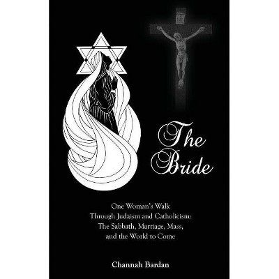 The Bride - by  Channah Bardan (Paperback)