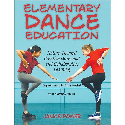 Elementary Dance Education - by  Janice Pomer (Paperback)