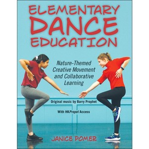 Elementary Dance Education - by  Janice Pomer (Paperback) - 1 of 1