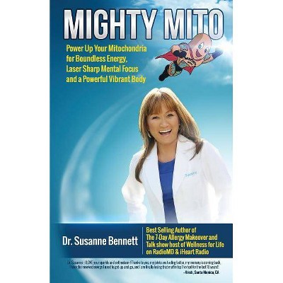 Mighty Mito - by  Susanne Bennett (Paperback)