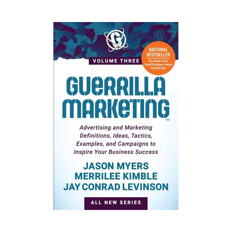 Guerrilla Marketing Volume 3 - by  Jason Myers & Merrilee Kimble & Jay Conrad Levinson (Paperback), 1 of 2