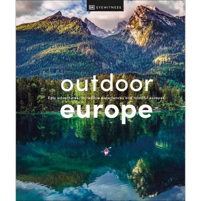 Outdoor Europe - by  DK (Hardcover)