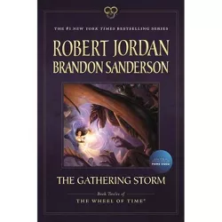 The Gathering Storm - (Wheel of Time) by  Robert Jordan & Brandon Sanderson (Paperback)