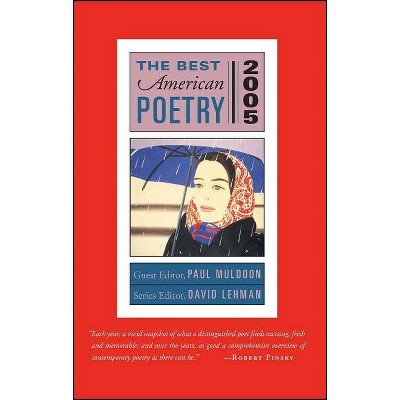 The Best American Poetry 2005 - by  David Lehman & Paul Muldoon (Paperback)