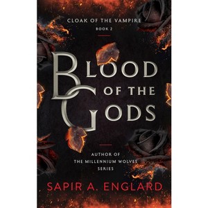 Blood of the Gods - (Cloak of the Vampire) by  Sapir A Englard (Paperback) - 1 of 1