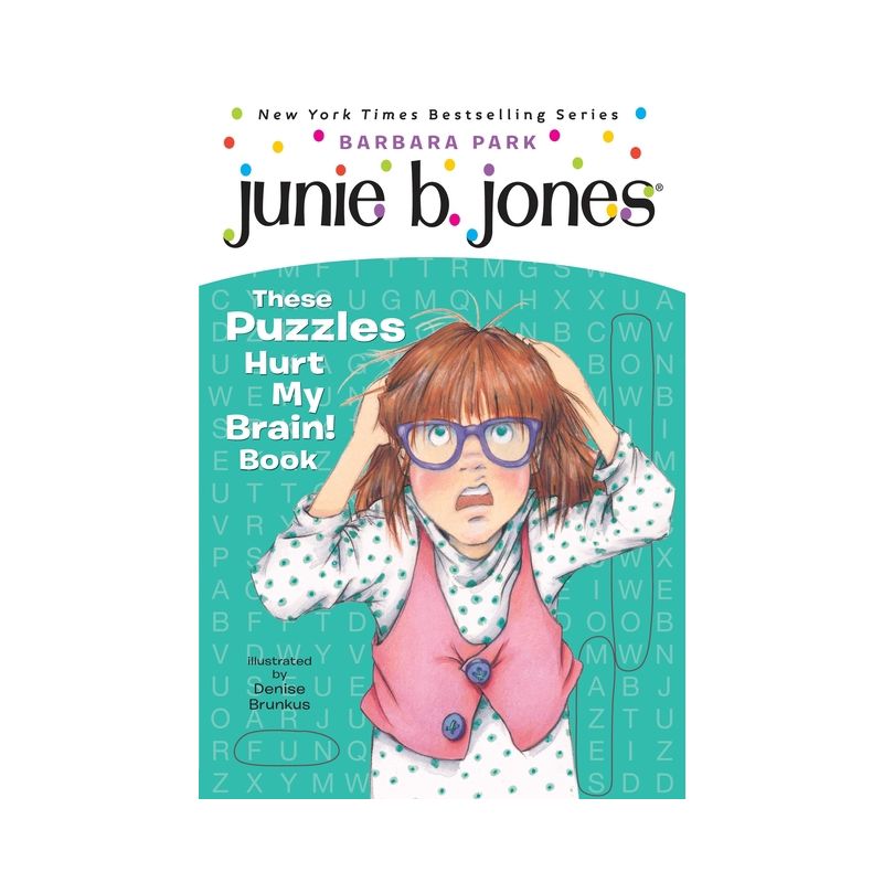 Junie B. Jones: These Puzzles Hurt My Brain! Book - by  Barbara Park (Paperback), 1 of 2