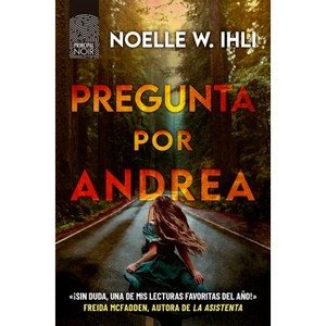 Pregunta Por Andrea - by  Noelle West (Paperback) - 1 of 1