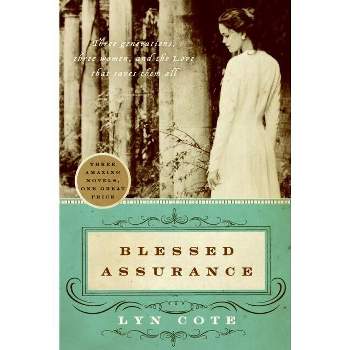 Blessed Assurance - by  Lyn Cote (Paperback)