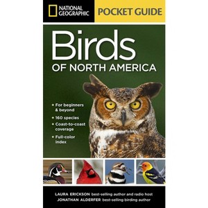 National Geographic Pocket Guide to the Birds of North America - by  Laura Erickson (Paperback) - 1 of 1