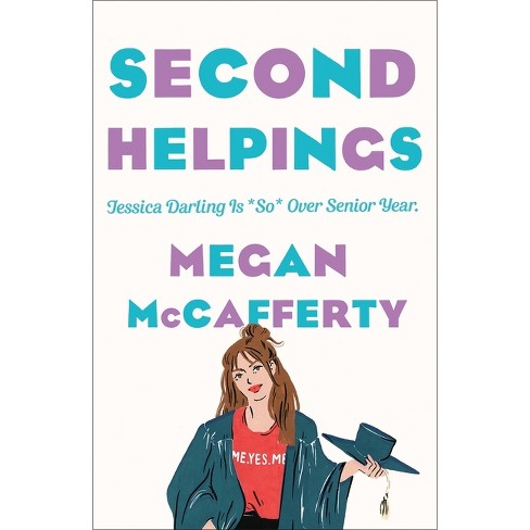 Second Helpings - (Jessica Darling) by  Megan McCafferty (Paperback) - image 1 of 1