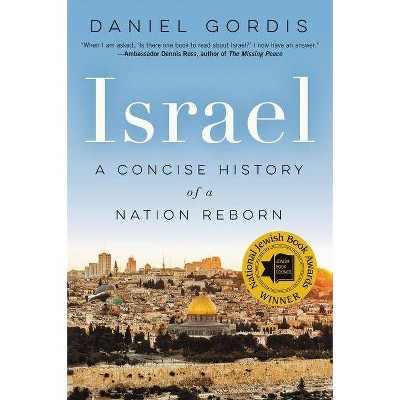 Israel - by  Daniel Gordis (Paperback)