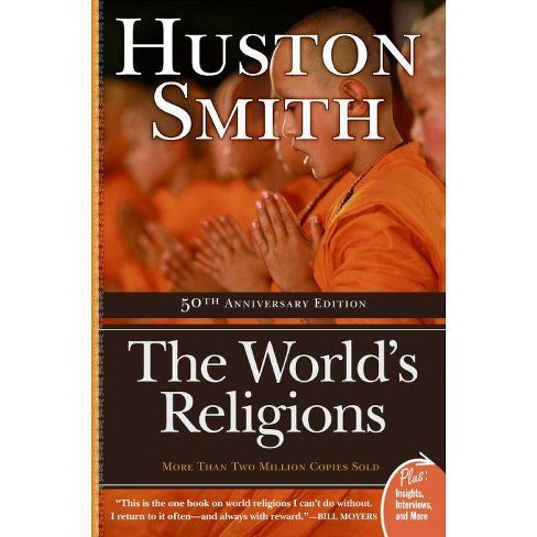 The World S Religions Plus 2nd Edition By Huston Smith Paperback Target