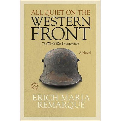  All Quiet on the Western Front - by  Erich Maria Remarque (Paperback) 