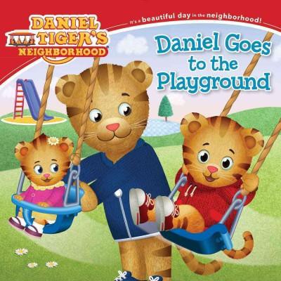 Daniel Goes to the Playground - (Daniel Tiger's Neighborhood) (Paperback)