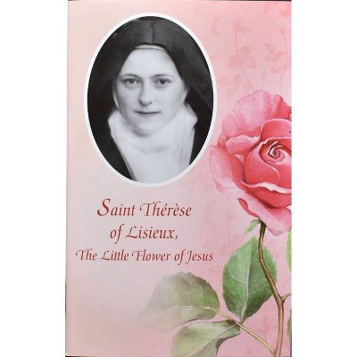 Saint Therese of Lisieux - by  Catholic Book Publishing Corp (Paperback)