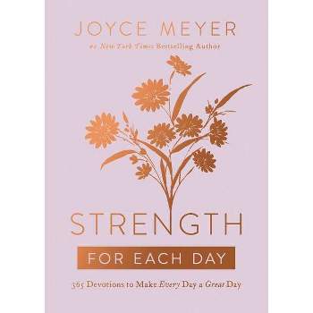 Strength for Each Day - by  Joyce Meyer (Hardcover)