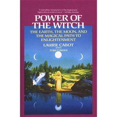 Power of the Witch - by  Laurie Cabot & Tom Cowan (Paperback)